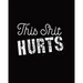 This Shit Hurts: Daily Tracker for Pain Management, Log Chronic Pain Symptoms, Record Doctor and Medical Treatment