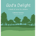 God's Delight: A Book of Verse for Children