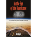 In the Eye of the Hurricane: The Inside Story of a Disciple's Journey
