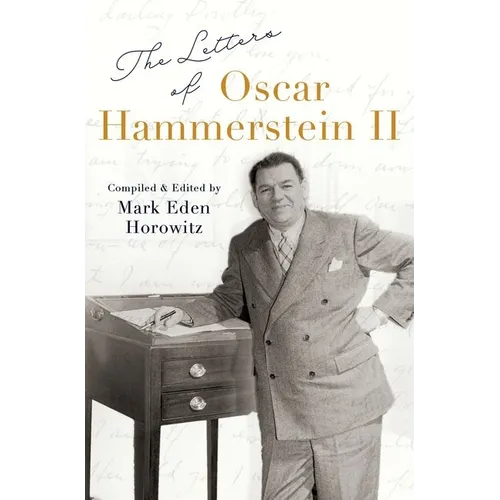The Letters of Oscar Hammerstein II