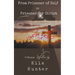 From Prisoner of Self to Prisoner for Christ