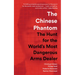 The Chinese Phantom: The Hunt for the World's Most Dangerous Arms Dealer