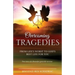 Overcoming Tragedies