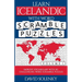 Learn Icelandic with Word Scramble Puzzles Volume 1: Learn Icelandic Language Vocabulary with 110 Challenging Bilingual Word Scramble Puzzles