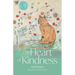 The Heart of Kindness