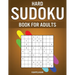 Hard Sudoku Book for Adults: 400 Hard, Extra Hard and Extreme Sudokus for Adults with Solutions