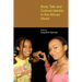 Body Talk and Cultural Identity in the African World