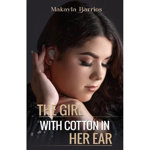 The Girl with Cotton in her Ear