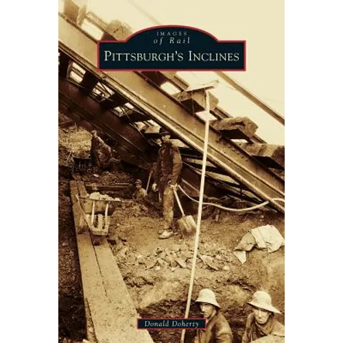 Pittsburgh's Inclines
