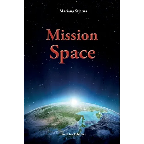 Mission Space: With Start in Agartha