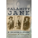 Calamity Jane: A Reader's Guide