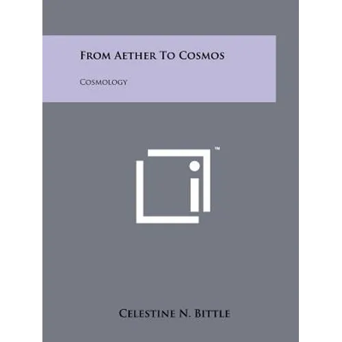 From Aether To Cosmos: Cosmology