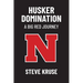 Husker DomiNation: A Big Red Journey