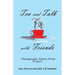Tea and Talk with Friends