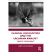 Clinical Encounters and the Lacanian Analyst: Who's Your Dora?