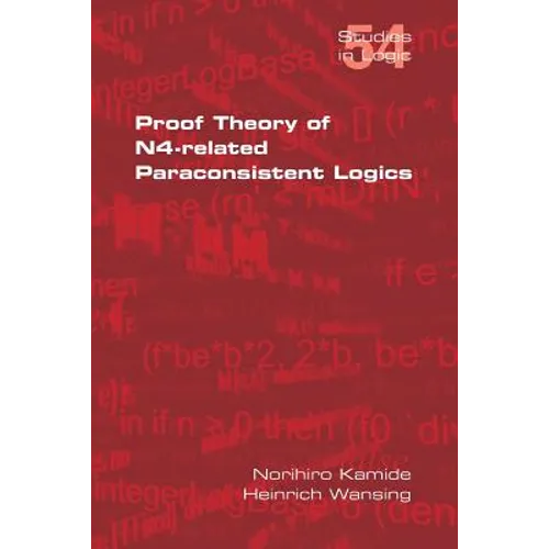 Proof Theory of N4-Paraconsistent Logics