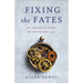 Fixing the Fates: An Adoptee's Story of Truth and Lies