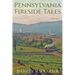 Pennsylvania Fireside Tales Volume 7