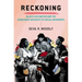 Reckoning: Black Lives Matter and the Democratic Necessity of Social Movements