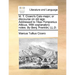 M. T. Cicero's Cato Major, or Discourse on Old Age. Addressed to Titus Pomponius Atticus. with Explanatory Notes. by Benj. Franklin, LL.D.