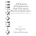 A Parallel & Interlinear New Testament Polyglot: Luke-Acts in Hebrew, Latin, Greek, English, German, and French