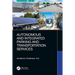 Autonomous and Integrated Parking and Transportation Services