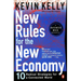 New Rules for the New Economy: 10 Radical Strategies for a Connected World