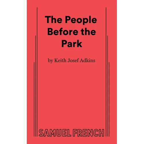 The People Before the Park