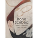 Bone Scribed