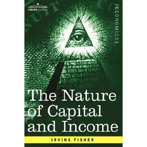 The Nature of Capital and Income