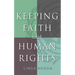 Keeping Faith with Human Rights
