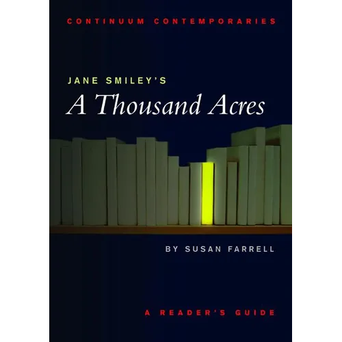 Jane Smiley's A Thousand Acres: A Reader's Guide