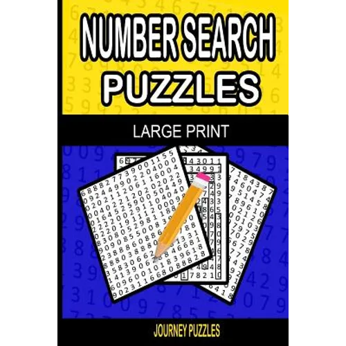 Journey Number Search Puzzles: 60 Stimulating Puzzles