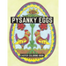 Pysanky Eggs: Easter Coloring Book