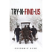 Try-N-Find-Us
