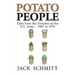 Potato People: Tales from the Trenches of the U.S. Army-1967 to 1970