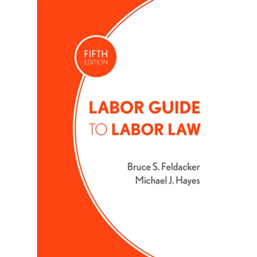Labor Guide to Labor Law