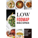 Low Fodmap Recipes: The Complete Guide and Cookbook for Beginners (Health Diet Plan to Beat Bloat and Soothe Your Gut With Recipes)