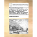 The Practical Sea-Gunner's Companion: Or, an Introduction to the Art of Gunnery; Containing, Decimal Arithmetic, Practical Geometry, Trigonometry, ...