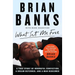 What Set Me Free (the Story That Inspired the Major Motion Picture Brian Banks): A True Story of Wrongful Conviction, a Dream Deferred, and a Man Rede