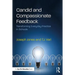 Candid and Compassionate Feedback: Transforming Everyday Practice in Schools