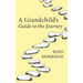 A Grandchild's Guide to the Journey