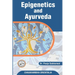 Epigenetics and Ayurveda: Eepigenetics science and its correlation with Ayurveda