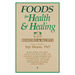 Foods for Health and Healing: Remedies and Recipes: Based on the Teachings of Yogi Bhajan