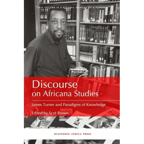 Discourse on Africana Studies: James Turner and Paradigms of Knowledge