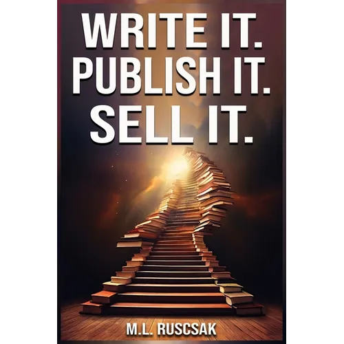 Write it. Publish it. Sell it.
