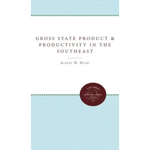 Gross State Product and Productivity in the Southeast