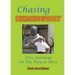 Chasing Hemingway: Five Journeys on My Way to Here