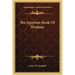 The Egyptian Book Of Wisdom