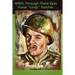 WWII: Through These Eyes